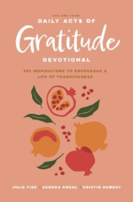 The One Year Daily Acts of Gratitude Devotional