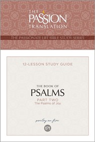 Passion Translation: The Book of Psalms Part Two