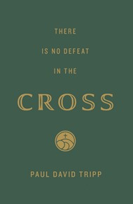 There is No Defeat in the Cross (25-Pack)