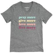 Grace & Truth Pray More T-Shirt, Medium
