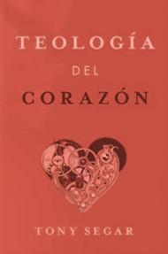 Teología Del Corazón