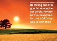 Be Strong and of a Good Courage - Joshua 1:9 Greeting Cards