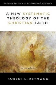 New Systematic Theology of the Christian Faith, A