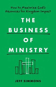 The Business Of Ministry