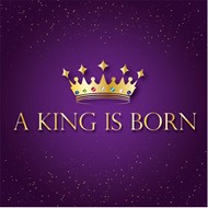 A King Is Born Luxury Christmas Cards (Pack Of 10)