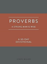 Proverbs A Strong Man Is Wise