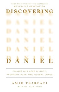 Discovering Daniel: Finding Our Hope in God's Prophetic Plan
