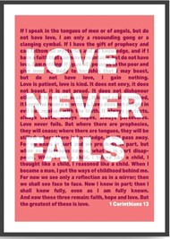 Love Never Fails - 1 Corinthians 13 - A3 Print - Coral