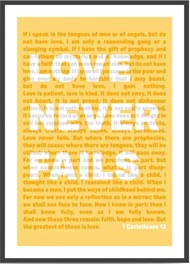 Love Never Fails - 1 Corinthians 13 - A3 Print - Yellow