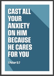 Cast All Your Anxiety On Him - 1 Peter 5:7 - A3 Print - Blue