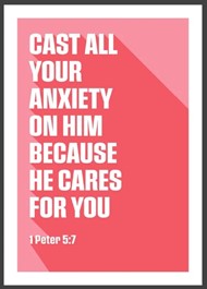 Cast All Your Anxiety On Him - 1 Peter 5:7 - A4 Print - Cora