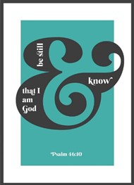 Be Still And Know That I Am God - Psalm 46:10 - A4 - Green