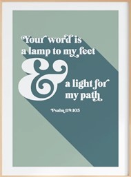 Your Word Is A Lamp To My Feet - Psalm 119 - A3 Print - Gree