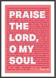 Praise The Lord, O My Soul - Psalm 103 - A4 Print - Coral