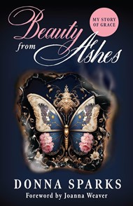 Beauty From Ashes (Revised)