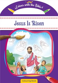 Colour With The Bible: Jesus Is Risen