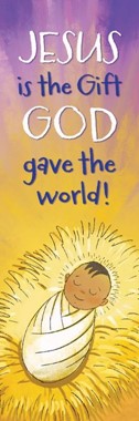 Jesus Is The Gift God Gave The World! Kids Bookmark