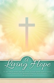Bulletin - Easter - A Living Hope