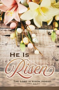 Bulletin - Easter - He Is Risen