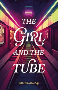The Girl and the Tube
