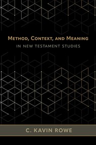Method, Context, And Meaning In New Testament Studies