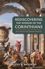 Rediscovering The Wisdom Of The Corinthians