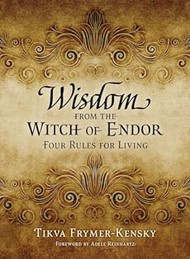 Wisdom From The Witch Of Endor