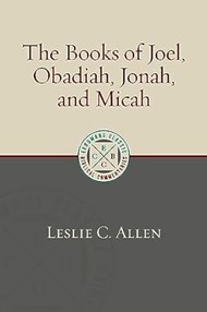 The Books Of Joel, Obadiah, Jonah, And Micah