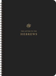 ESV Scripture Journal: Hebrews