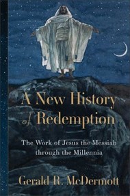New History Of Redemption, A