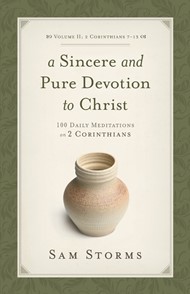 Sincere And Pure Devotion To Christ Volume 2, A