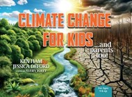 Climate Change for Kids...and Parents Too!