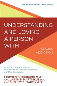 Understanding & Loving A Person With Sexual Addiction