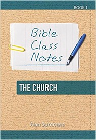Bible Class Notes - The Church