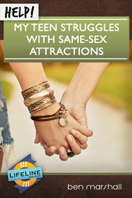 Help! My Teen Struggles with Same-sex Attraction