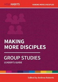 Holy Habits Group Studies: Making More Disciples