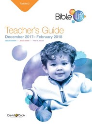 Bible-in-Life Toddler Teacher's Guide Winter 2017-18