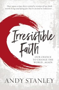 Irresistible Faith