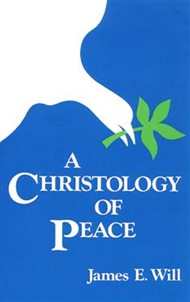Christology of Peace, A