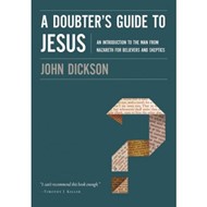 Doubter's Guide To Jesus, A