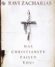 Has Christianity Failed You?