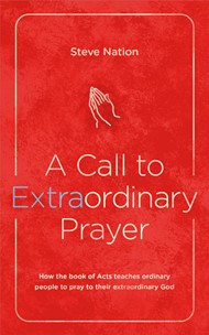 Call to Extraordinary Prayer, A