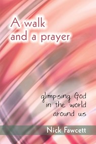Walk and a Prayer, A