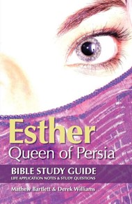 Esther: Queen of Persia Bible Study Guide