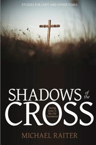 Shadows Of The Cross