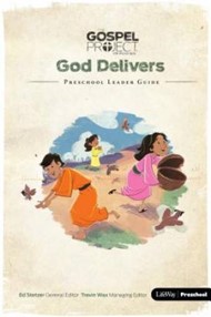 God Delivers: Preschool Leader Guide