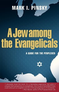Jew Among the Evangelicals, A