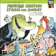 Preacher Creature Strikes On Sunday