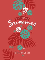 Summer: A Season Of Joy
