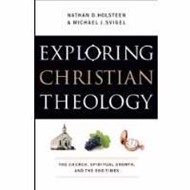 Exploring Christian Theology, Volume 3